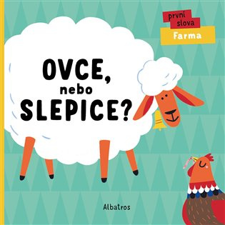Ovce, nebo slepice? ALBATROS