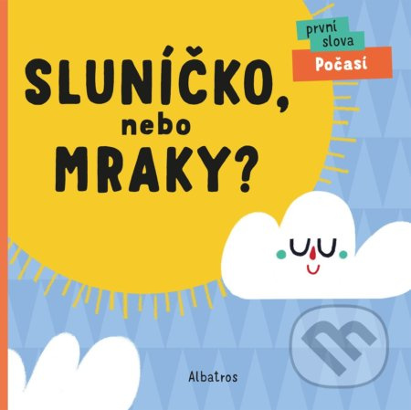 Sluníčko, nebo mraky? ALBATROS