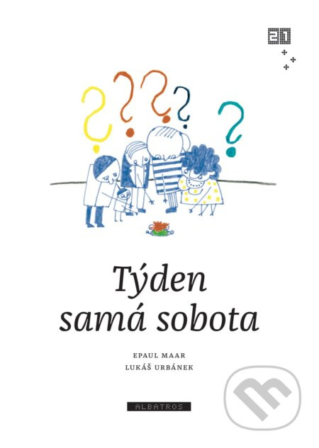 Týden samá sobota - Paul Maar