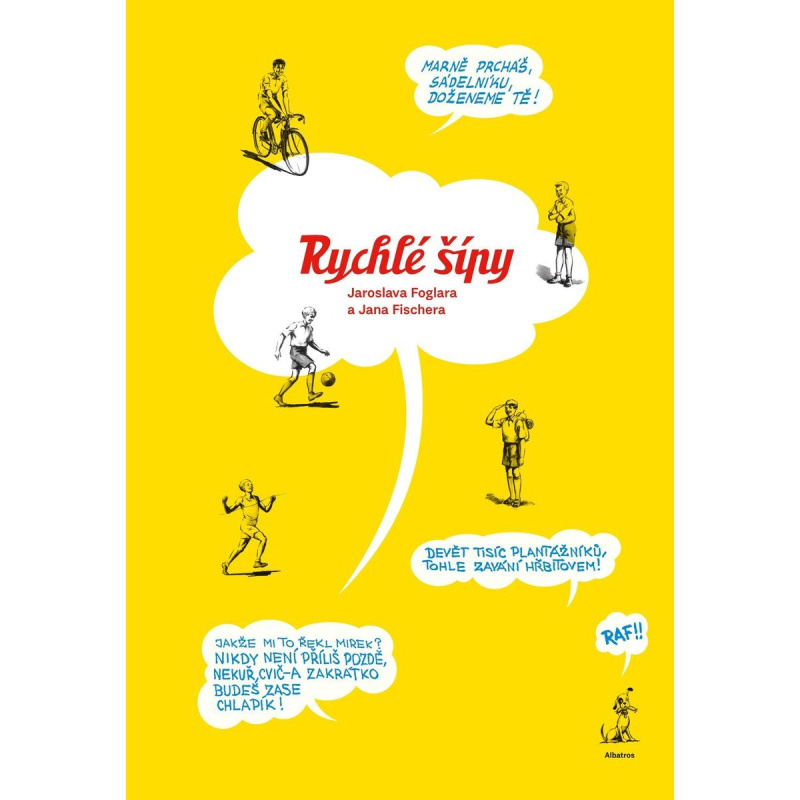 Rychlé šípy Jaroslava Foglara a Jana Fischera - Jaroslav Foglar