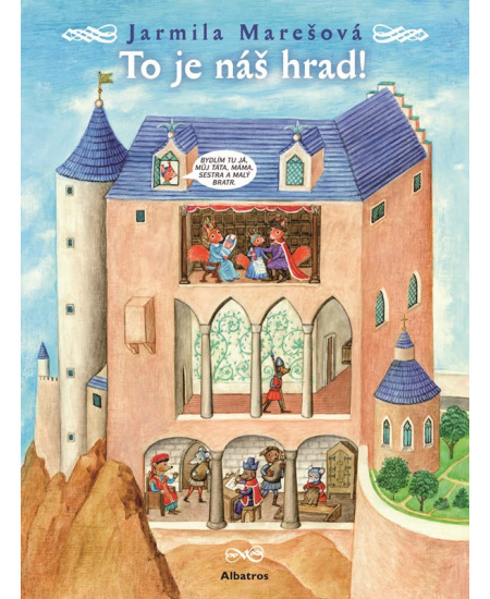 Knížka To je náš hrad! CZ text 23,5x31,5cm