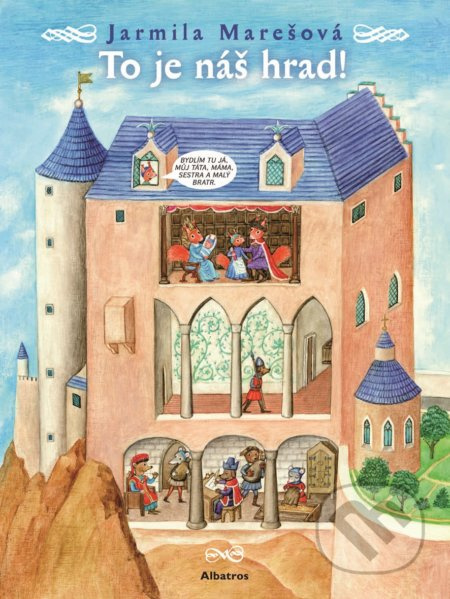 Knížka To je náš hrad! CZ text 23,5x31,5cm