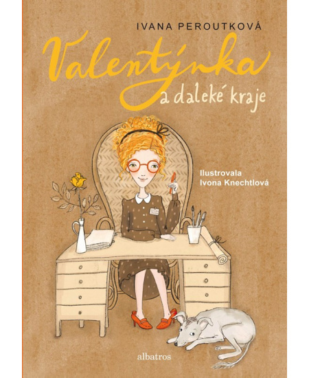 Valentýnka a daleké kraje - Ivana Peroutková