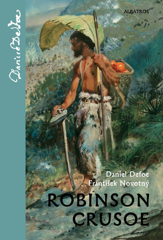 Robinson Crusoe - František Novotný, Daniel Defoe
