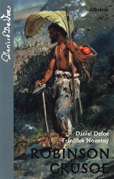 Robinson Crusoe - František Novotný, Daniel Defoe