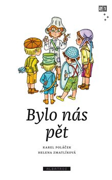 Bylo nás pět - Karel Poláček