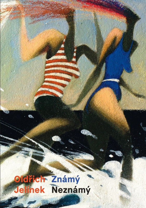 Oldřich Jelínek Známý Neznámý - Hana Nováková, Pavel Ryška, Milica Pechánková, Edgar Dutka, Pavel Kořínek, Tomáš Prokůpek, Eva Neumannová