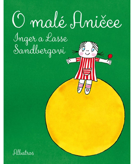 O malé Aničce - Inger Sandberg, Lasse Sandberg