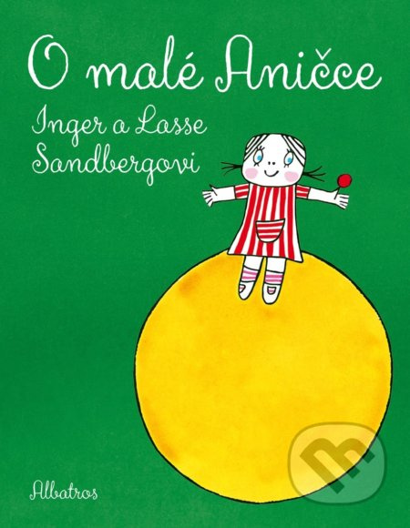O malé Aničce - Inger Sandberg, Lasse Sandberg
