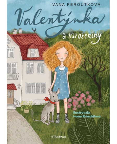 Valentýnka a narozeniny - Ivana Peroutková