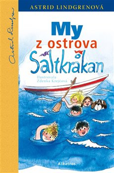 My z ostrova Saltkrakan - Astrid Lindgrenová