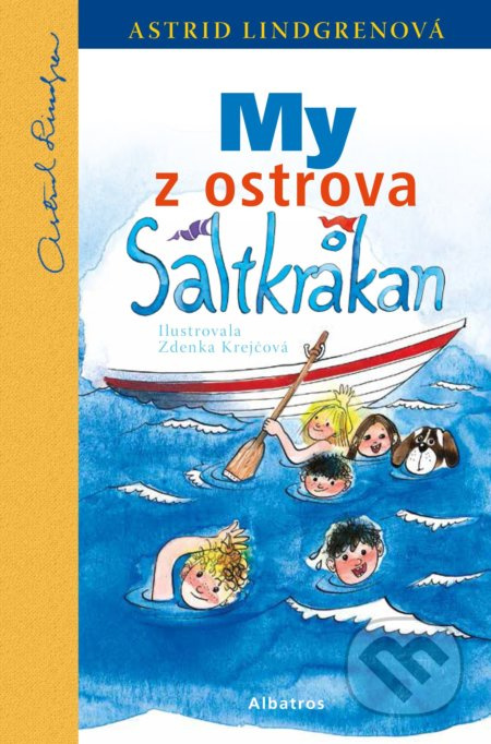 My z ostrova Saltkrakan - Astrid Lindgrenová
