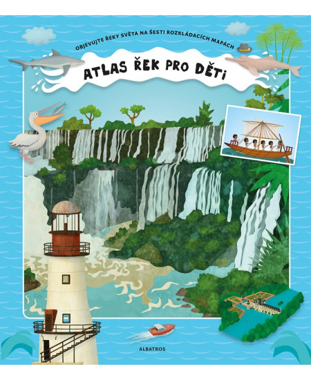 Atlas řek pro děti - Štěpánka Sekaninová, Tomáš Tůma