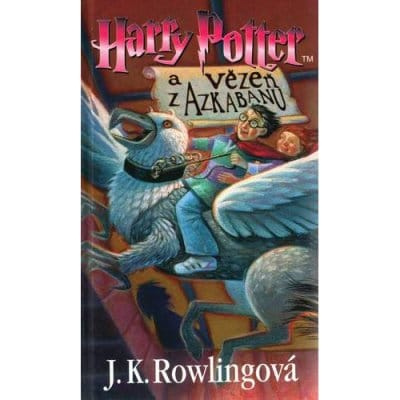 Harry Potter a vězeň z Azkabanu - Joanne K. Rowlingová