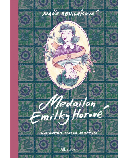 Medailon Emilky Horové - Naďa Reviláková