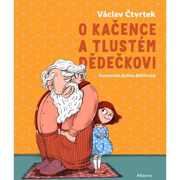 O Kačence a tlustém dědečkovi