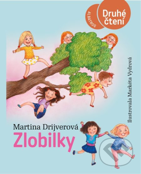 Zlobilky - Martina Drijverová