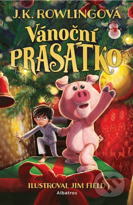 Vánoční prasátko - Joanne K. Rowlingová