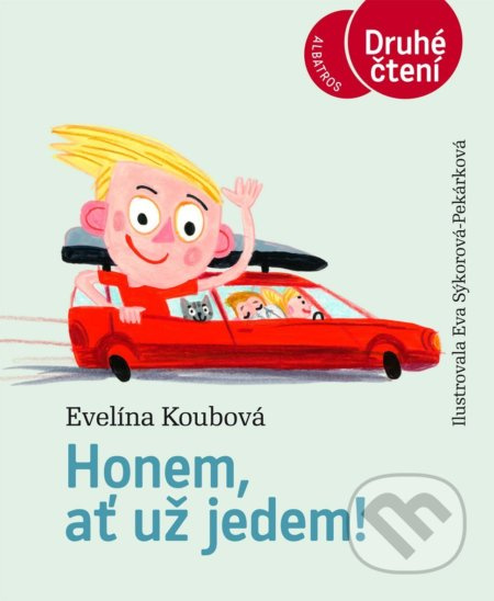 Honem, ať už jedem! ALBATROS