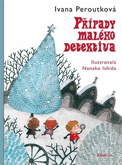 Případy malého detektiva - Ivana Peroutková