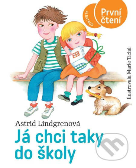 Já chci taky do školy - Astrid Lindgrenová