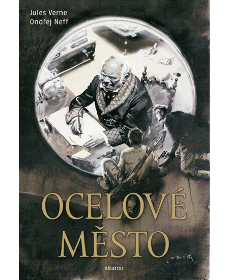 Ocelové město - Ondřej Neff, Jean Verne