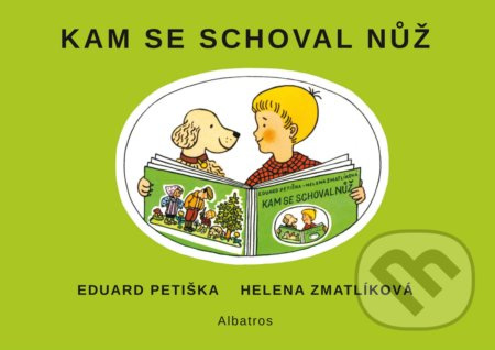 Kam se schoval nůž - Eduard Petiška