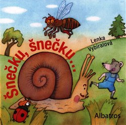 Šnečku, šnečku... - Lenka Vybíralová