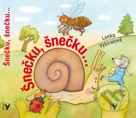 Šnečku, šnečku... - Lenka Vybíralová