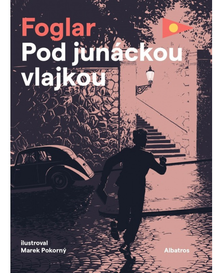 Pod junáckou vlajkou - Jaroslav Foglar
