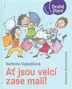 Ať jsou velcí zase malí! - Barbora Vajsejtlová