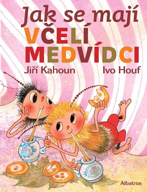 Jak se mají včelí medvídci? - Jiří Kahoun