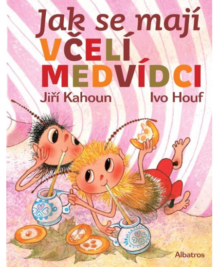 Jak se mají včelí medvídci? - Jiří Kahoun