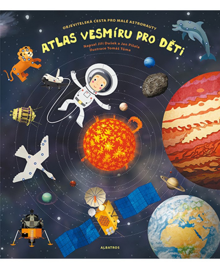 Atlas vesmíru pro děti - Jan Píšala, Jiří Dušek