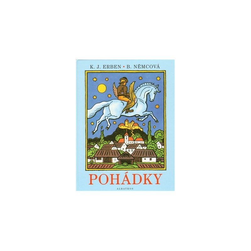 Pohádky - Karel Jaromír Erben, Božena Němcová