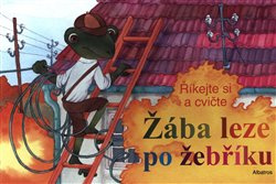 Žába leze po žebříku - Jolana Ryšavá