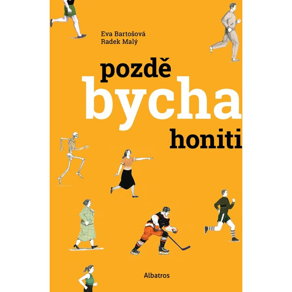 Pozdě bycha honiti