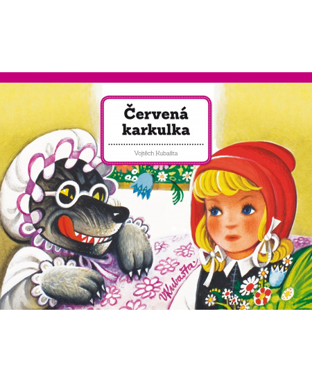 Červená karkulka - Vojtěch Kubašta