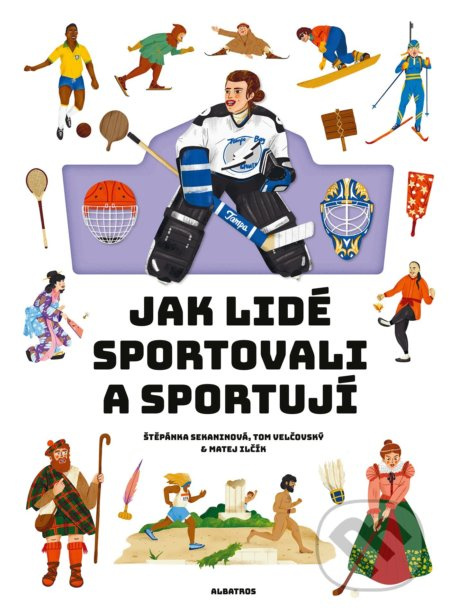 Jak lidé sportovali a sportují ALBATROS