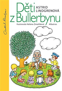 Děti z Bullerbynu - Astrid Lindgrenová
