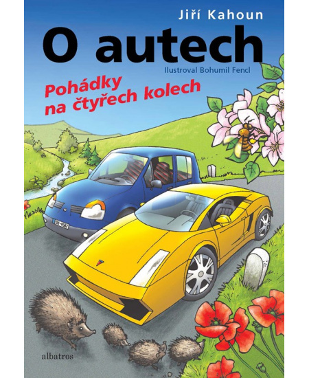 O autech - Pohádky na 4 kolech - Jiří Kahoun