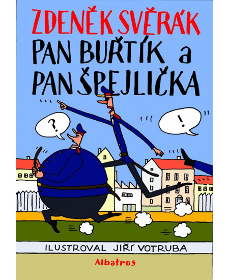 Pan Buřtík a pan Špejlička - Zdeněk Svěrák