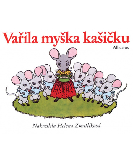 Vařila myška kašičku - lidové