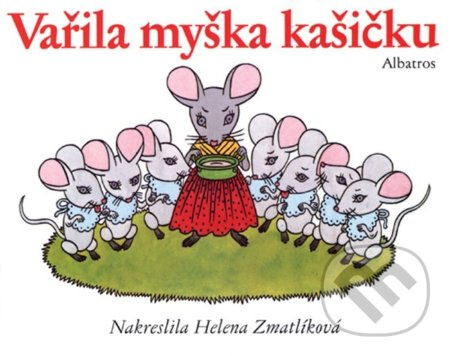 Vařila myška kašičku - lidové