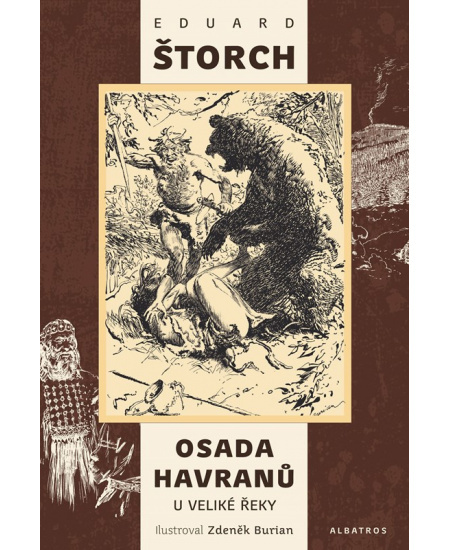 Osada Havranů - U Veliké řeky - Eduard Štorch