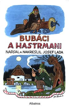 Bubáci a hastrmani - Josef Lada