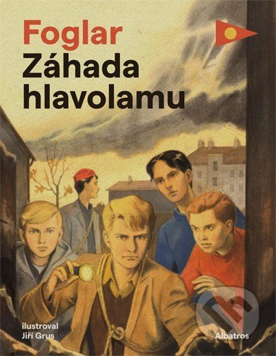 Záhada hlavolamu - Jaroslav Foglar