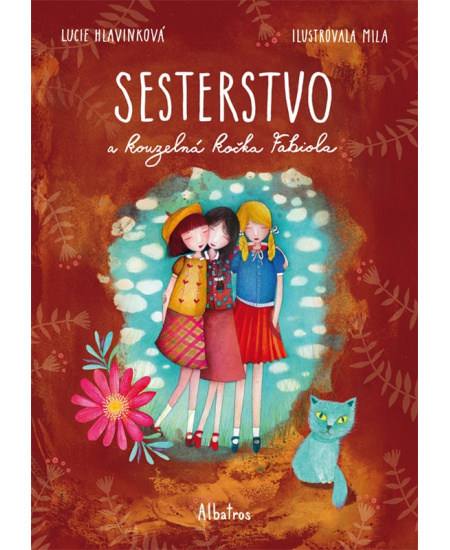 Sesterstvo a kouzelná kočka Fabiola - Lucie Hlavinková