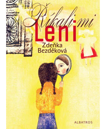 Říkali mi Leni - Zdeňka Bezděková