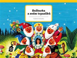 Knížka Sněhurka a sedm trpaslíků unikátní prostorové pohádky CZ text 26,5x20,5cm
